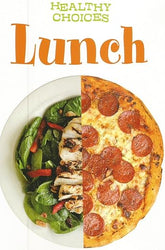 Lunch: Healthy Choices Paperback
